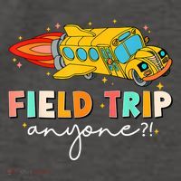 Field Trip Anyone Field Day Teachers Vector Backpack