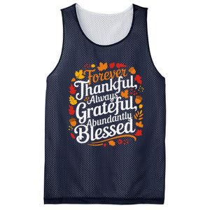 Forever Thankful Always Gratefulblessed Thanksgiving Mesh Reversible Basketball Jersey Tank