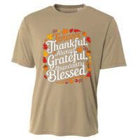 Forever Thankful Always Gratefulblessed Thanksgiving Cooling Performance Crew T-Shirt