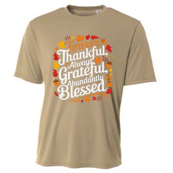 Forever Thankful Always Gratefulblessed Thanksgiving Cooling Performance Crew T-Shirt