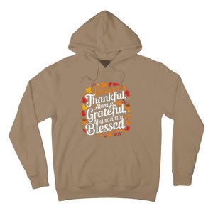 Forever Thankful Always Gratefulblessed Thanksgiving Hoodie