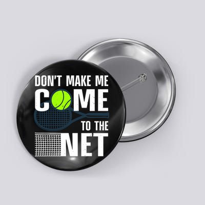 Funny Tennis Art For Adult Teens Tennis Player Lover Button