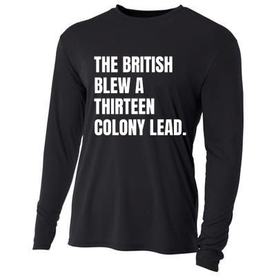 Funny The British Blew A Thirteen Colony Lead Gift Cooling Performance Long Sleeve Crew