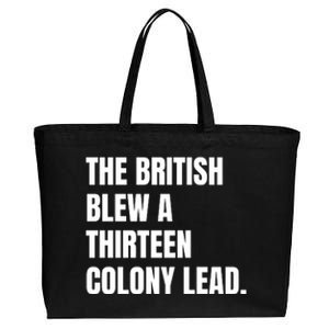 Funny The British Blew A Thirteen Colony Lead Gift Cotton Canvas Jumbo Tote