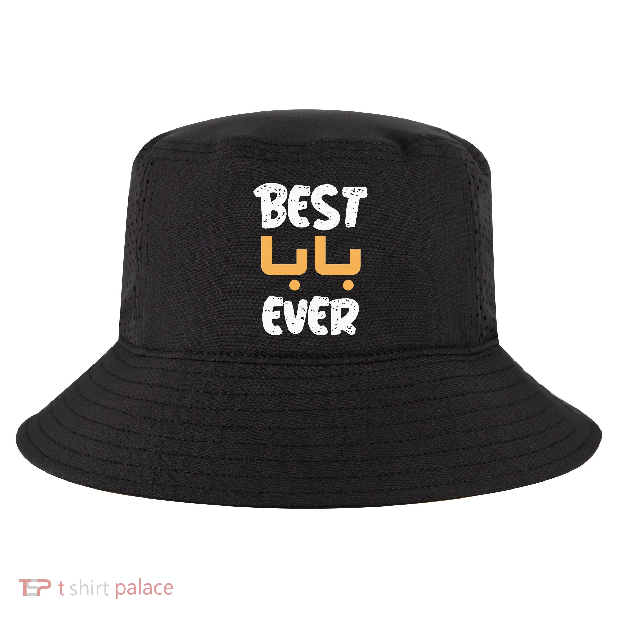 Funny Text Best Papa Ever Best Dad Ever Arab Arabic Funny Cool Comfort Performance Bucket Hat