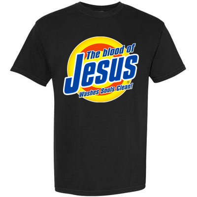Funny The Blood Of Jesus Washes Souls Clean Detergent Garment-Dyed Heavyweight T-Shirt