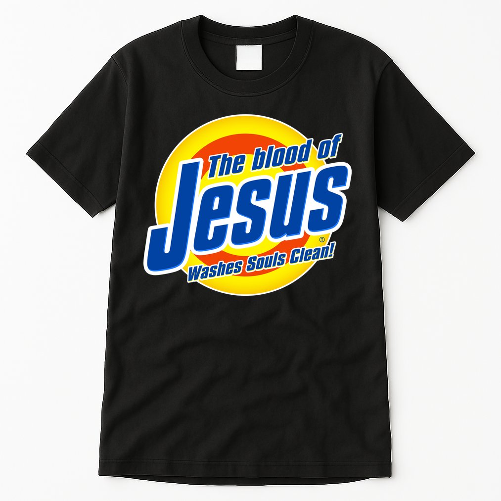 Funny The Blood Of Jesus Washes Souls Clean Detergent Tall T-Shirt