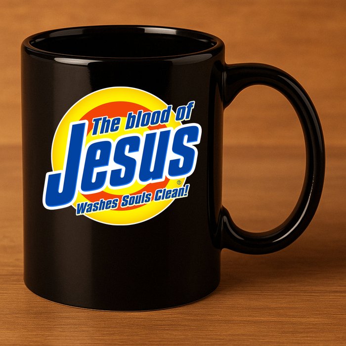 Funny The Blood Of Jesus Washes Souls Clean Detergent 11oz C Handle Ceramic Mug