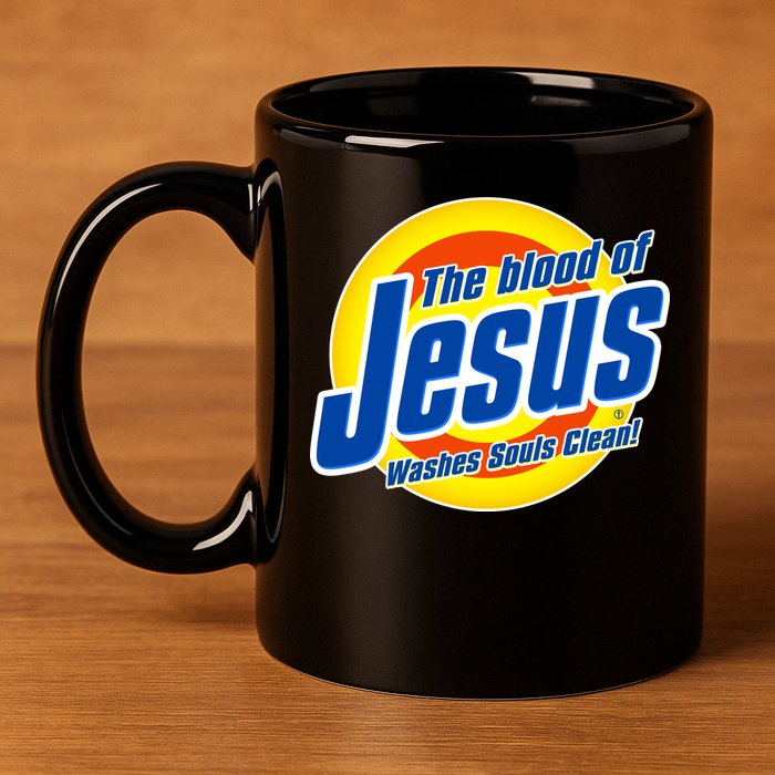 Funny The Blood Of Jesus Washes Souls Clean Detergent 11oz C Handle Ceramic Mug