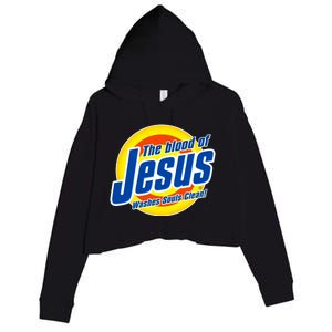 Funny The Blood Of Jesus Washes Souls Clean Detergent Crop Fleece Hoodie