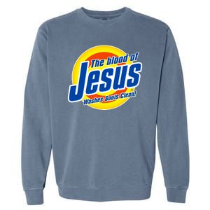 Funny The Blood Of Jesus Washes Souls Clean Detergent Garment-Dyed Sweatshirt