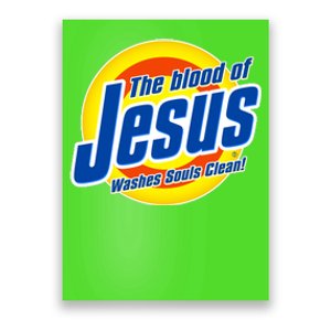 Funny The Blood Of Jesus Washes Souls Clean Detergent Poster