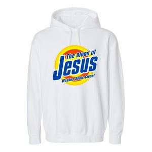 Funny The Blood Of Jesus Washes Souls Clean Detergent Garment-Dyed Fleece Hoodie