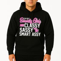 Funny The Best Sorority Girls Are Classy Sassy and bit Smart Assy Hoodie