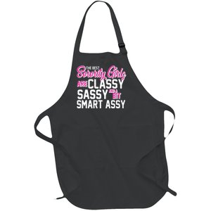 Funny The Best Sorority Girls Are Classy Sassy and bit Smart Assy Full-Length Apron With Pockets