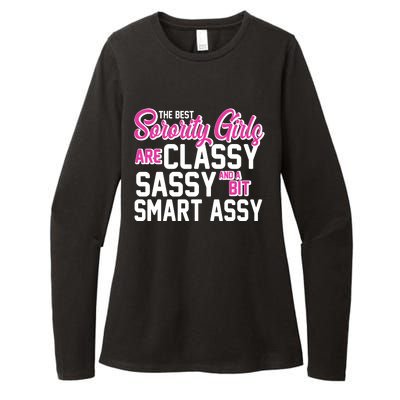 Funny The Best Sorority Girls Are Classy Sassy and bit Smart Assy Womens CVC Long Sleeve Shirt