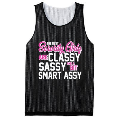 Funny The Best Sorority Girls Are Classy Sassy and bit Smart Assy Mesh Reversible Basketball Jersey Tank