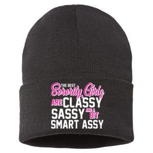 Funny The Best Sorority Girls Are Classy Sassy and bit Smart Assy Sustainable Knit Beanie