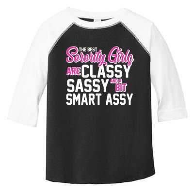 Funny The Best Sorority Girls Are Classy Sassy and bit Smart Assy Toddler Fine Jersey T-Shirt
