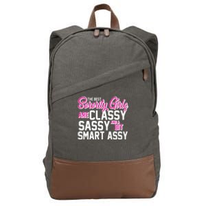 Funny The Best Sorority Girls Are Classy Sassy and bit Smart Assy Cotton Canvas Backpack