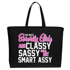 Funny The Best Sorority Girls Are Classy Sassy and bit Smart Assy Cotton Canvas Jumbo Tote