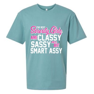 Funny The Best Sorority Girls Are Classy Sassy and bit Smart Assy Sueded Cloud Jersey T-Shirt