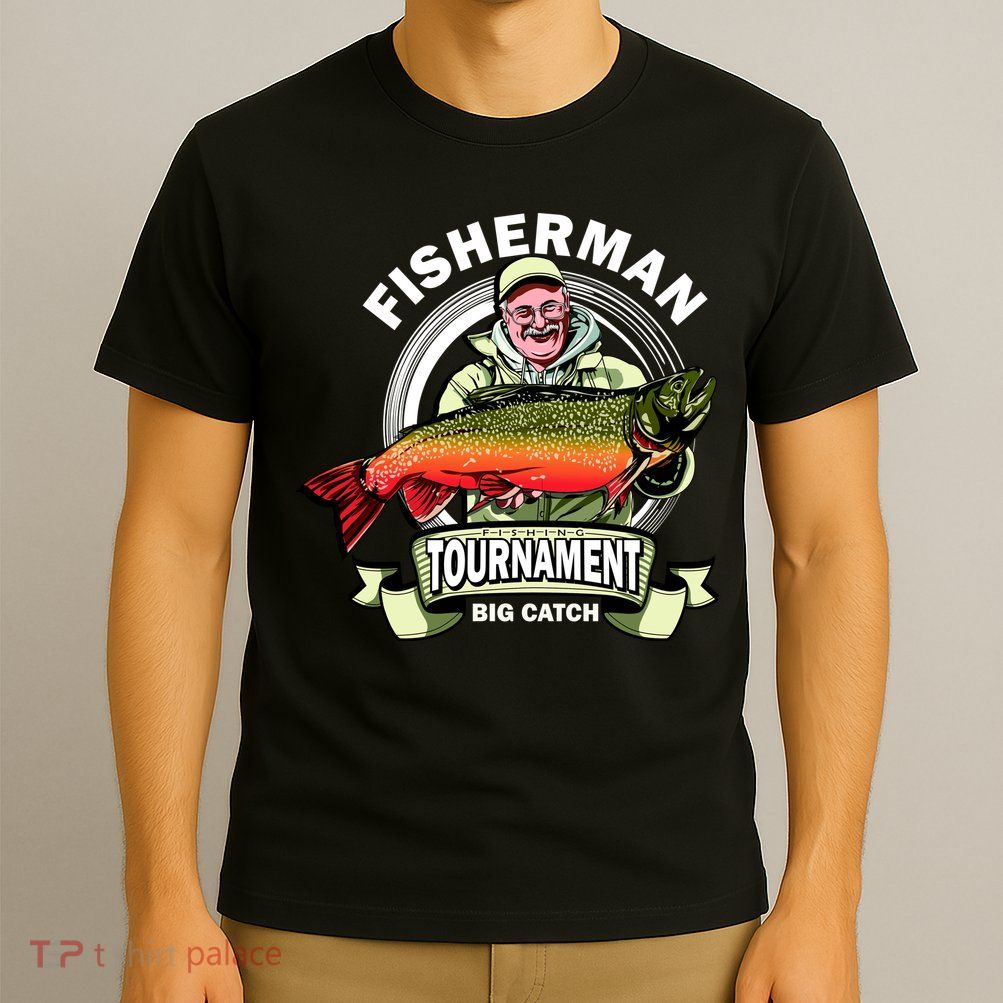 Fishing Tournament Big Catch T-Shirt