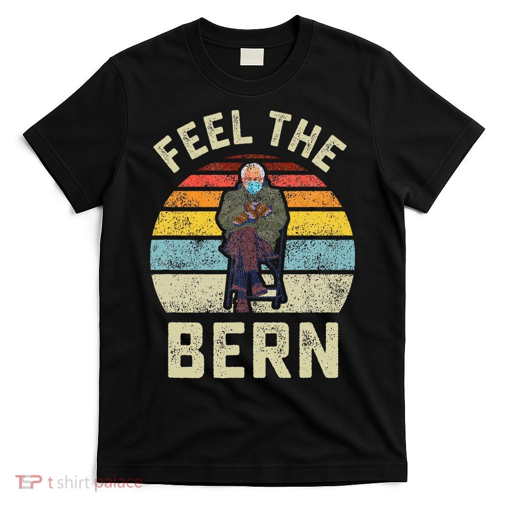 Feel The Bern Bernie Sanders Mittens Vintage Funny Meme T-Shirt