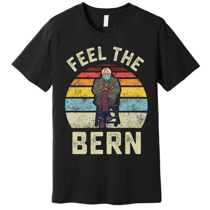 Feel The Bern Bernie Sanders Mittens Vintage Funny Meme Premium T-Shirt