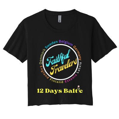 Faithful Travelers Belgium Germany Latvia England Women's Crop Top Tee