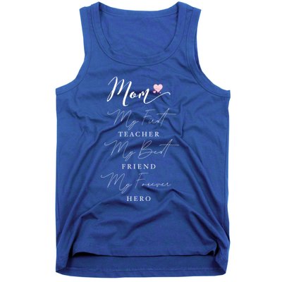 First Teacher Best Friend Forever Hero Mothers Day Birthday Gift Tank Top