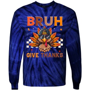 Funny Turkey Bruh Meme Thanksgiving Tie-Dye Long Sleeve Shirt