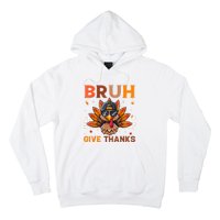 Funny Turkey Bruh Meme Thanksgiving Hoodie