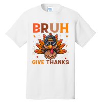 Funny Turkey Bruh Meme Thanksgiving Tall T-Shirt