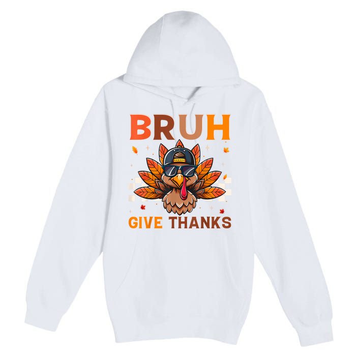 Funny Turkey Bruh Meme Thanksgiving Premium Pullover Hoodie