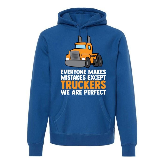 Funny Trucker Big Rig Semi Trailer Truck Driver Cool Gift Premium Hoodie