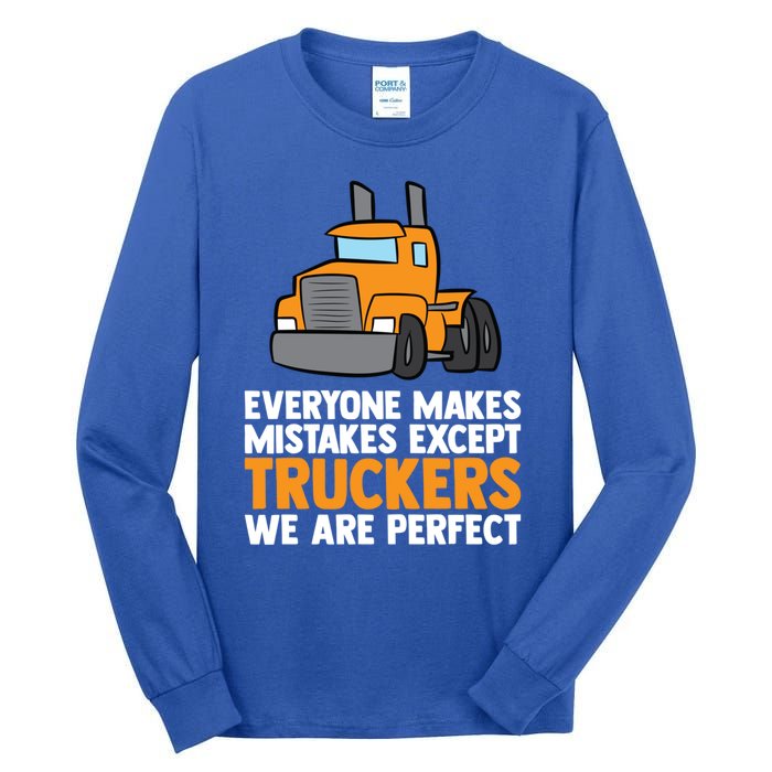 Funny Trucker Big Rig Semi Trailer Truck Driver Cool Gift Tall Long Sleeve T-Shirt