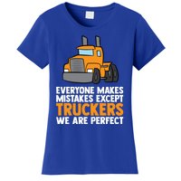 Funny Trucker Big Rig Semi Trailer Truck Driver Cool Gift Women's T-Shirt