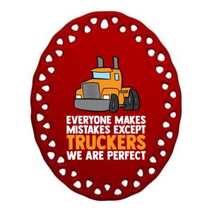 Funny Trucker Big Rig Semi Trailer Truck Driver Cool Gift Ceramic Oval Ornament