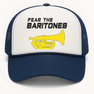 Fear The Baritones Marching Band Funny Marching Baritone Trucker Hat