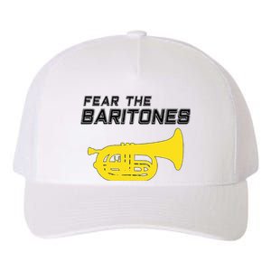 Fear The Baritones Marching Band Funny Marching Baritone Yupoong Adult 5-Panel Trucker Hat