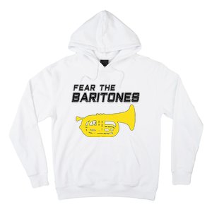 Fear The Baritones Marching Band Funny Marching Baritone Hoodie