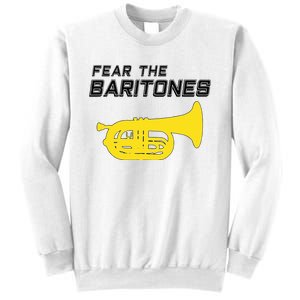 Fear The Baritones Marching Band Funny Marching Baritone Sweatshirt