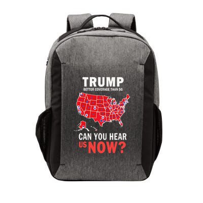 Funny Trump Better Coverage Than 5g Can You Hear Us Now Vector Backpack