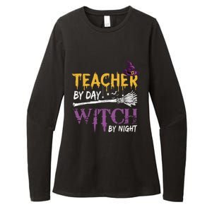 Funny Teacher By Day Witch By Night Halloween Party Gift Womens CVC Long Sleeve Shirt