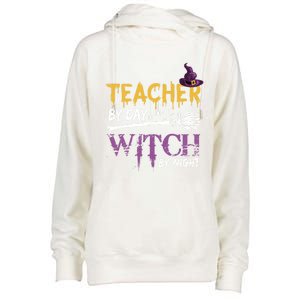 Funny Teacher By Day Witch By Night Halloween Party Gift Womens Funnel Neck Pullover Hood