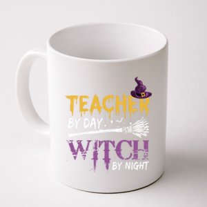 Funny Teacher By Day Witch By Night Halloween Party Gift Coffee Mug