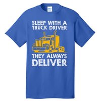 Funny Trucker Big Rig Semi Trailer Truck Driver Cute Gift Tall T-Shirt