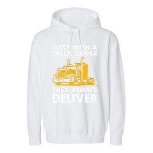 Funny Trucker Big Rig Semi Trailer Truck Driver Cute Gift Garment-Dyed Fleece Hoodie