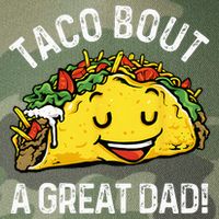 Funny Taco Bout A Great Dad Pun Tee for Taco Lovers Legacy Tie Dye Trucker Hat